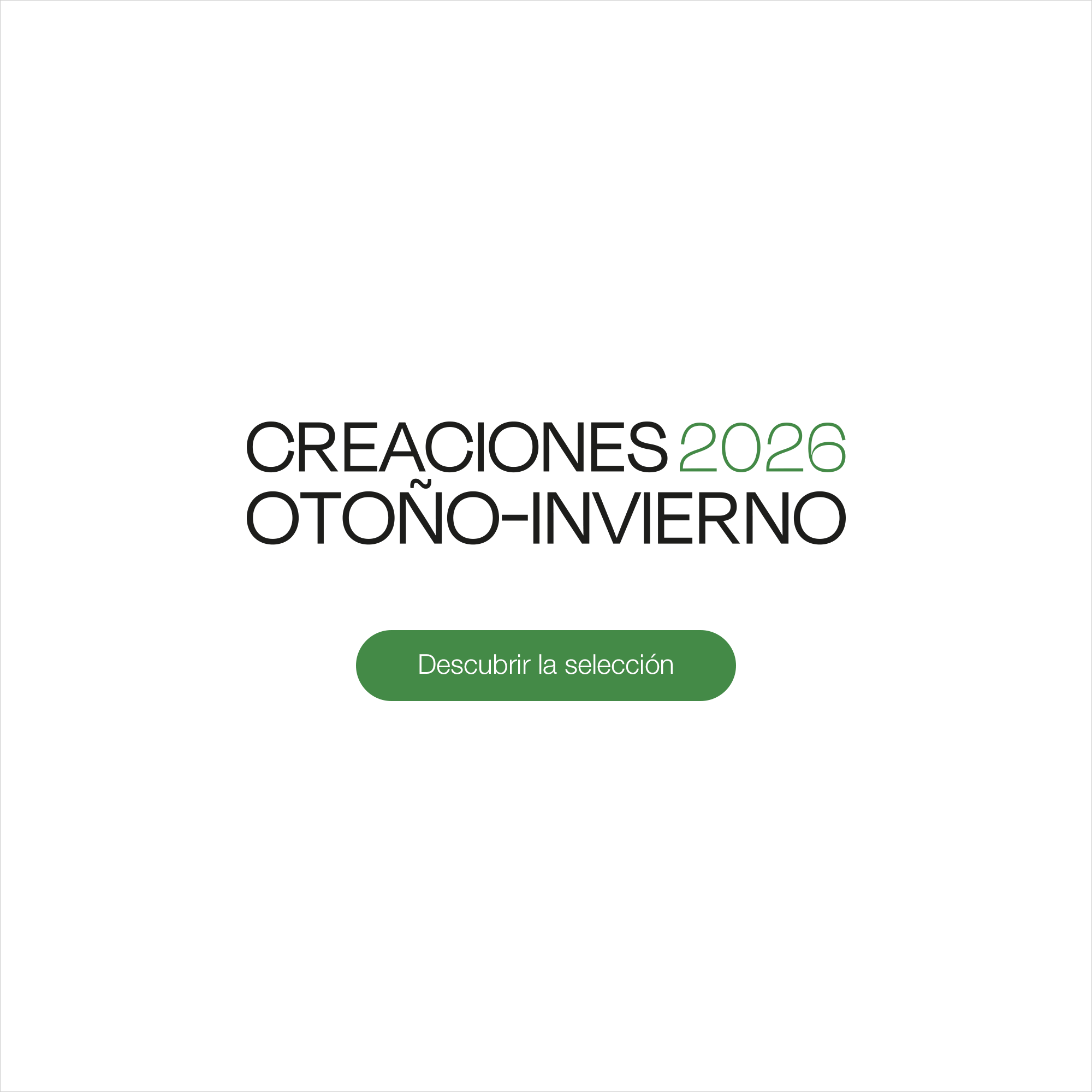 Creaciones Oto&ntilde;o-Hiverno 2026 - Descubrir la selecci&oacute;n