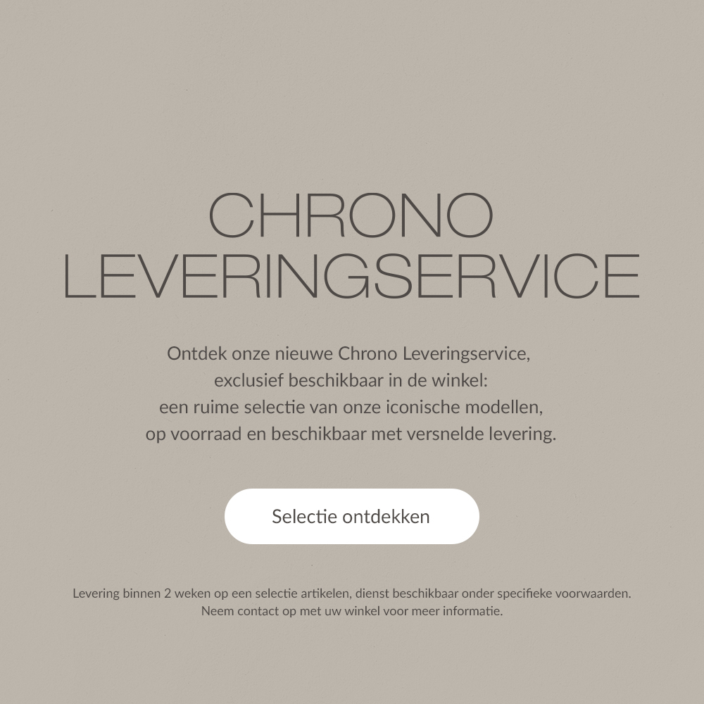 CHRONO LEVERINGSERVICE - Ontdek onze nieuwe Chrono Leveringservice, exclusief beschikbaar in de winkel