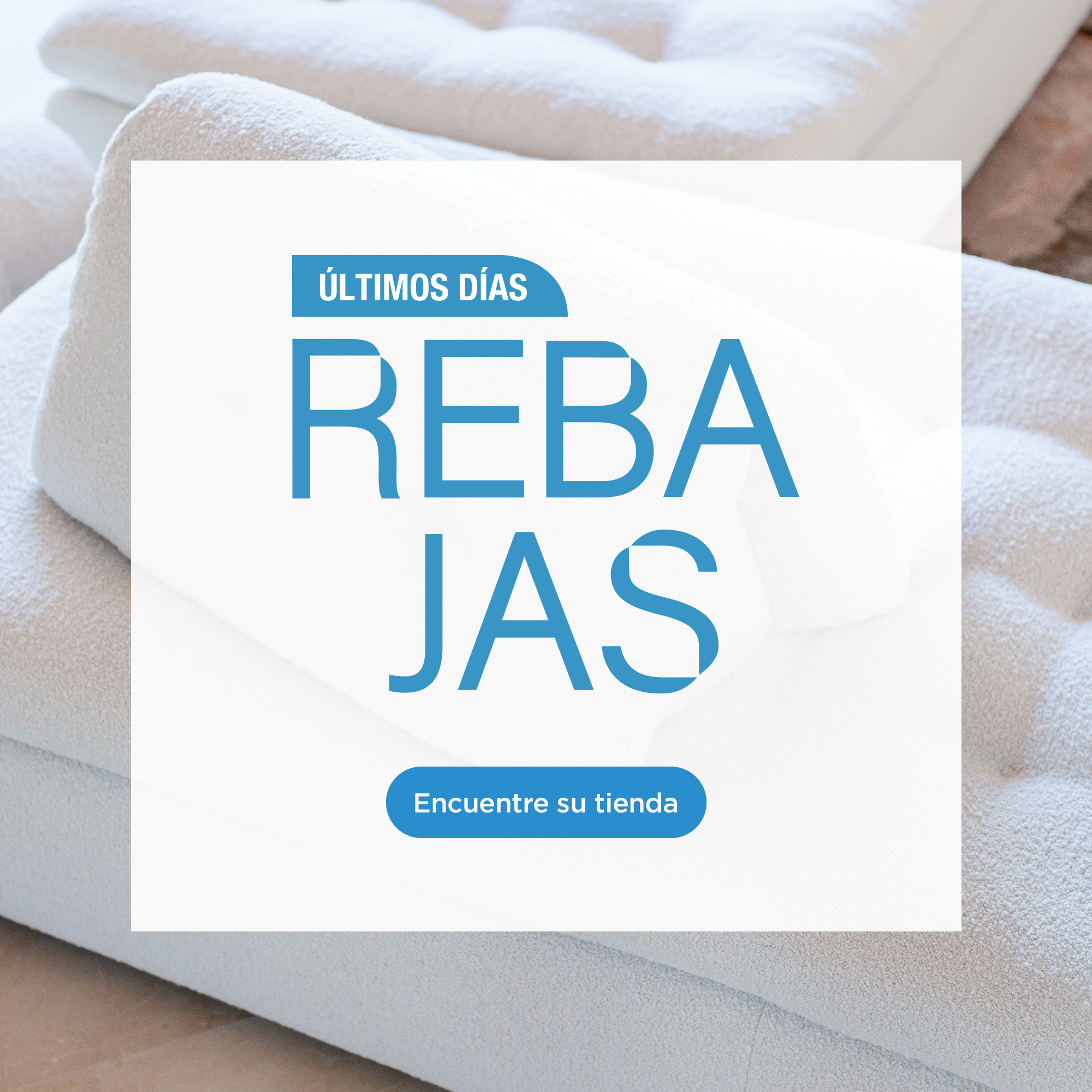 Las Rebajas de invierno: del 21 de agosto al 17 de septiembre. Encuentre su tienda.