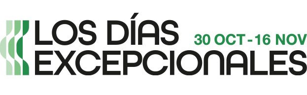Los D&iacute;as Excepcionales, del 30 de Octubre al 16 de noviembre